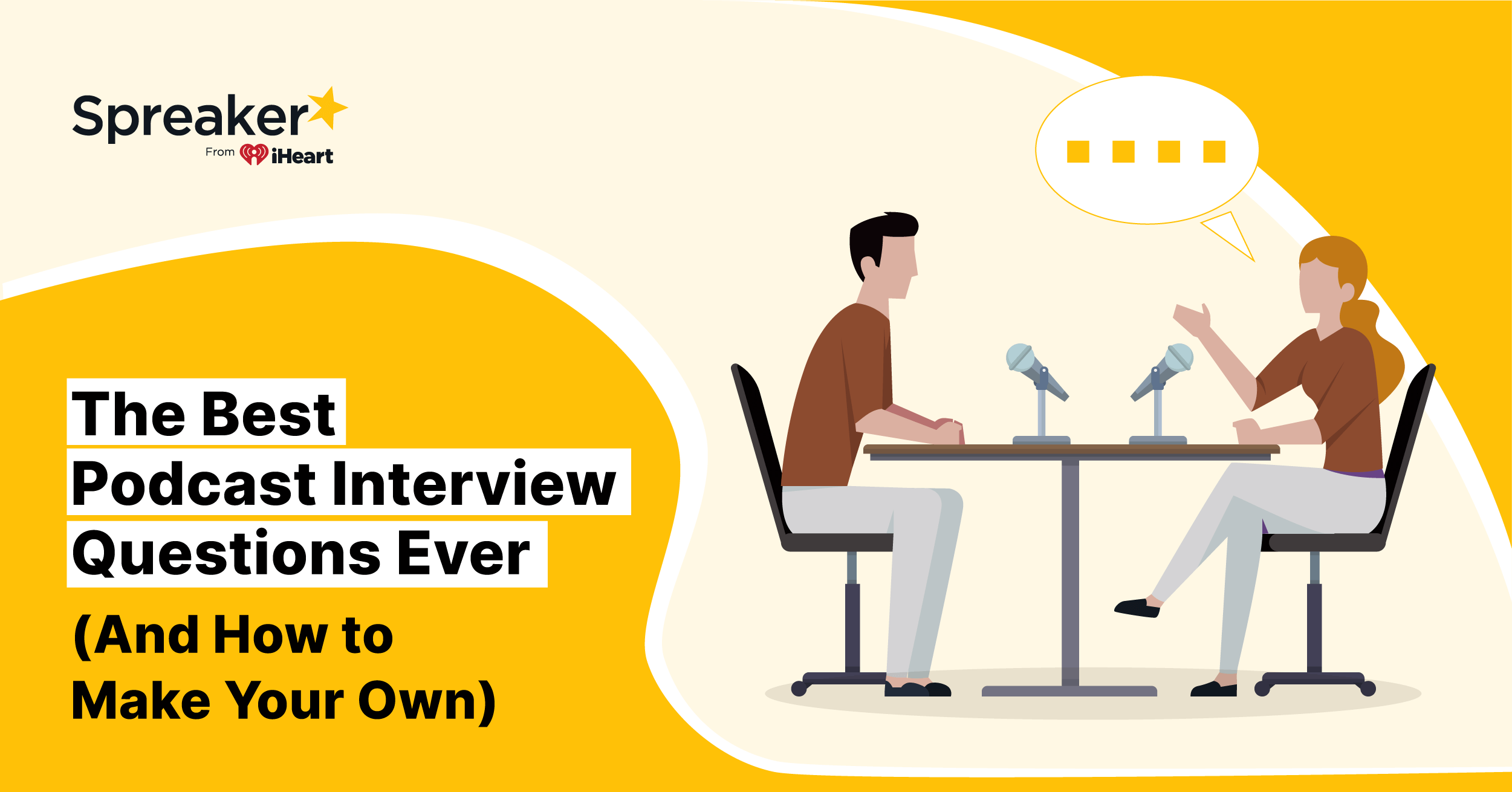 The Best Podcast Interview Questions Spreaker